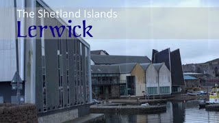 Lerwick Shetland  Britains most northerly town [upl. by Isawk]