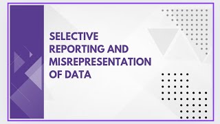 Selective reporting and misrepresentation of data [upl. by Ettennej]