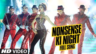 OFFICIAL Nonsense Ki Night FULL VIDEO Song  Happy New Year  Shah Rukh Khan  Mika Singh [upl. by Carrelli]