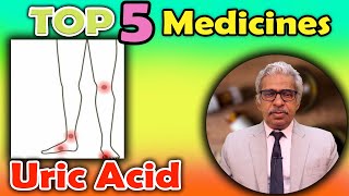 Top 5  Homeopathy Medicines for Uric Acid  Dr P S Tiwari [upl. by Eckhardt]