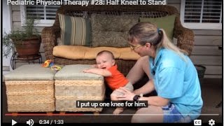 Half Kneel to Stand at Furniture Pediatric Physical Therapy 28 [upl. by Yartnod]