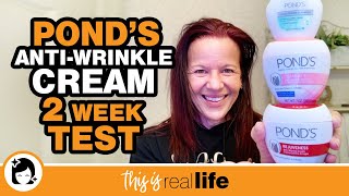 Ponds Antiwrinkle Cream 2 Week Test  THIS IS REAL LIFE [upl. by Aneloaup416]