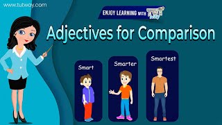 Comparison of Adjectives For Kids  Tutway [upl. by Eidna]