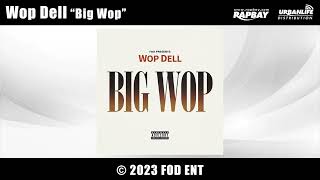 Wop Dell  Outta Space Official Audio [upl. by Fabozzi]