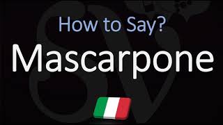 How to Pronounce Mascarpone CORRECTLY [upl. by Balcer]