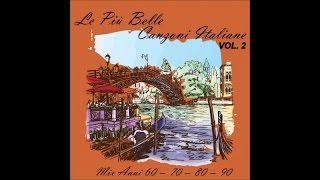 Canzoni italiane mix anni 60  70  80  90 vol 2 [upl. by Rahr367]