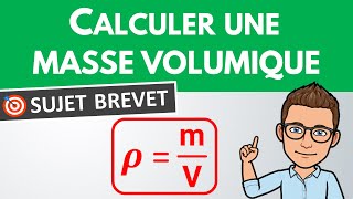 Calculer une masse volumique 🎯 Sujet Brevet  Physique Chimie [upl. by Zurciram]