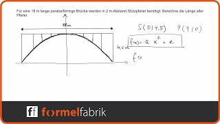 Quadratische Funktionen Textaufgabe Brückenpfeiler [upl. by Nwahsyt]