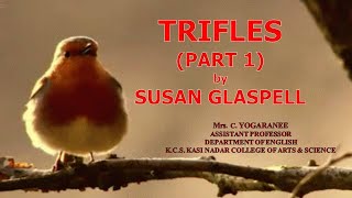 Trifles I by Susan Glaspell [upl. by Etnud]