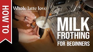 How To Milk Frothing for Beginners 5 Tips [upl. by Aerdno]