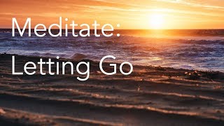 Daily Calm  10 Minute Mindfulness Meditation  Letting Go [upl. by Maguire]