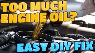 How To Remove Engine Oil if Overfilled EASY DIY FIX [upl. by Hayouqes]