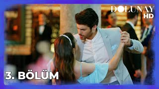 Dolunay 3 Bölüm  HD [upl. by Yelhsa]