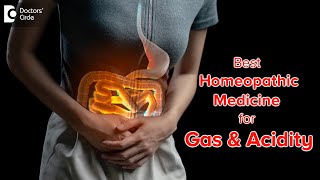 Homeopathy For Gas and Acidity  Gas Relief  Bloating amp Pain  DrSanjay Panicker  Doctors Circle [upl. by Nennerb923]