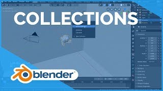 Collections  Blender 280 Fundamentals [upl. by Ednargel73]