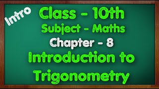 Class  10 Chapter 8 Introduction to Trigonometry Maths By Green Board CBSE NCERT KVS [upl. by Betti]