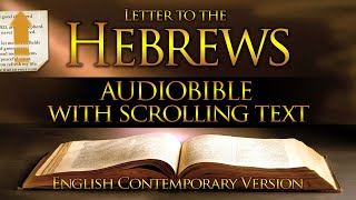 Holy Bible Audio HEBREWS Contemporary English With Text [upl. by Ellenehs]