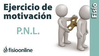 Ejercicio de motivación PNL Programación Neurolingüística [upl. by Anerbas606]