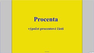 Procenta  výpočet procentové části [upl. by Ignatz]