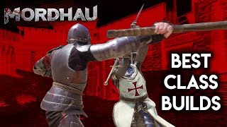 Mordhau Best Class Builds for Beginners [upl. by Nohsad]