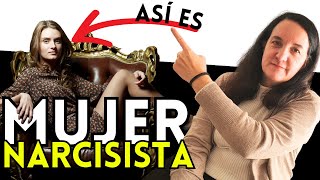 Todo sobre la mujer narcisista [upl. by Nirual889]