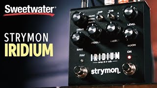 Strymon Iridium Amp amp IR Cab Pedal Demo [upl. by Eissel]