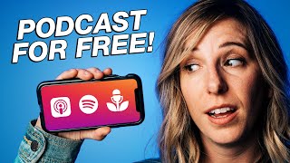 How to Start a Podcast for FREE Using Your Phone [upl. by Asil]