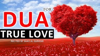 Beautiful Dua For LOVE ᴴᴰ  Very Powerful Supplication  Listen Everyday [upl. by Reisch]