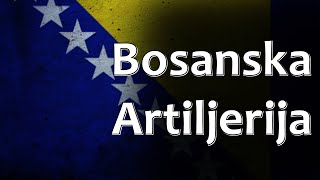 Bosnian Folk Song  Bosanska Artiljerija [upl. by Schug]