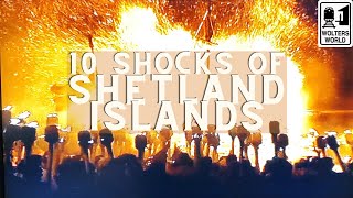 Shetland 10 Shocks of The Shetland Islands of Scotland [upl. by Ramirolg936]