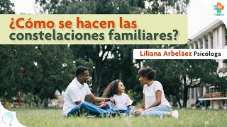 CONSTELACIONES FAMILIARES ¿Dónde y cómo hacerlas  Tu Salud Guía [upl. by Amatruda475]